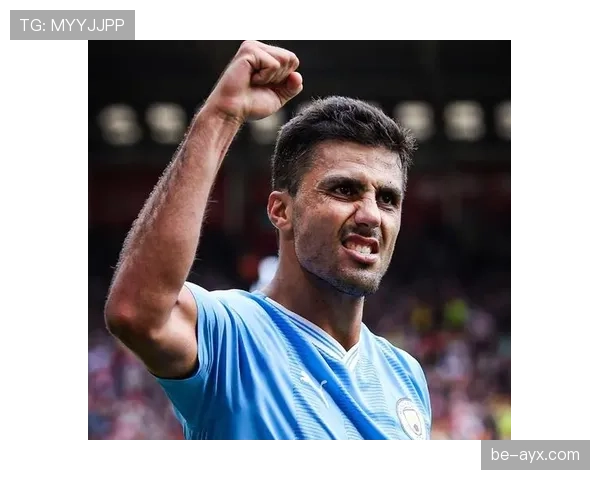 罗德里伤愈进展顺利，有望迅速重返赛场引期待